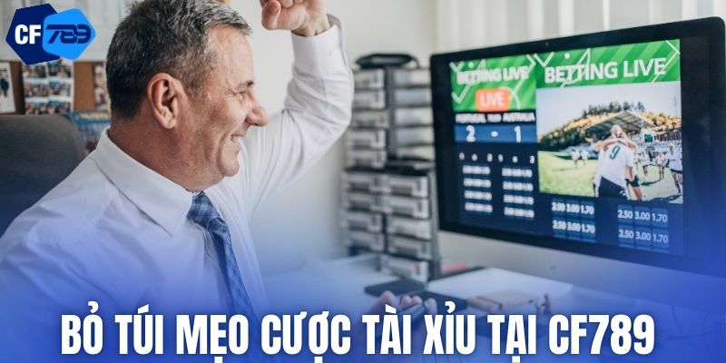 Bỏ túi mẹo cược tài xỉu tại CF789