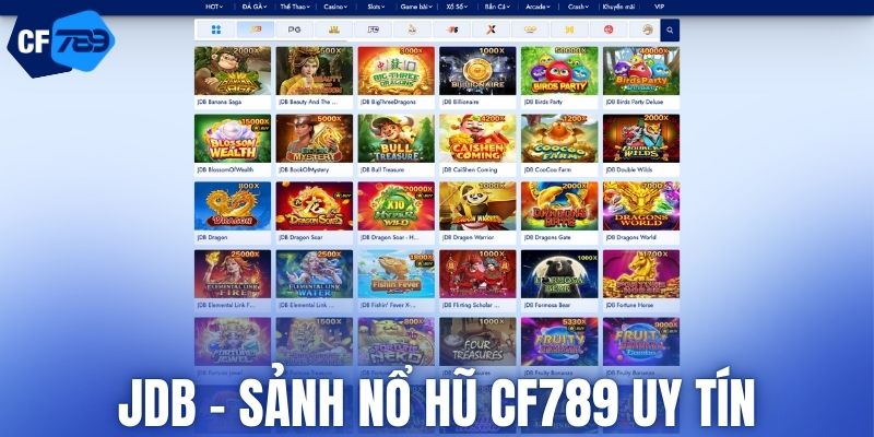 JDB - Sảnh nổ hũ CF789 uy tín