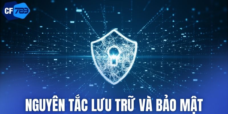 Nguyên tắc lưu trữ và bảo mật thông tin thành viên